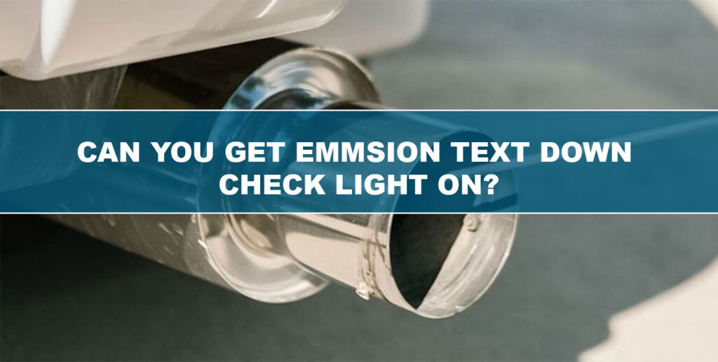 Can You Get Emission Test With Check Engine Light On